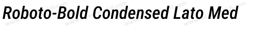 Roboto-Bold Condensed Lato Medium字体转换